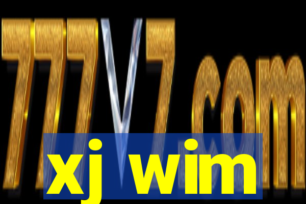 xj wim